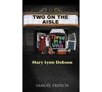 Mary Lynn Dobson Two on the Aisle, Three in a Van (Tascabile)