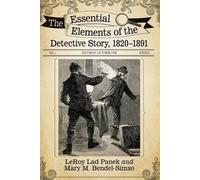Mary M. Bendel-Simso Le The Essential Elements of the Detective Sto (Tascabile)