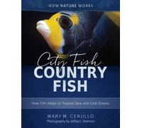 Mary M. Cerullo City Fish Country Fish (Copertina rigida) How Nature Works