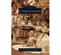 Mary M. Flekke Sarah E. MacDonald Randall M. MacDona Cypress Gardens (Tascabile)