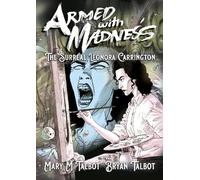 Mary M. Talbot Armed With Madness (Copertina rigida) Art Masters