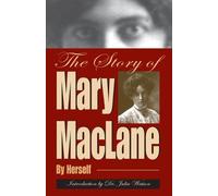 Mary Maclane The Story of Mary MacLane (Tascabile)