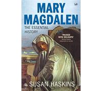 Mary Magdalen: Truth and Myth