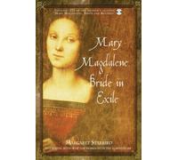Mary Magdalene, Bride in Exile: Including Free CD