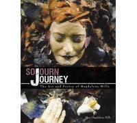 Mary Magdalene Mills Sojourn Journey (Tascabile)
