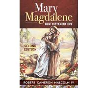Mary Magdalene: New Testament Eve