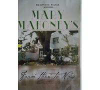 Mary Mahoney's - From Then to Now