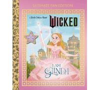 Mary Man-Kong I Am Glinda: Ultimate Fan Edition (Universal Pi (Copertina rigida)
