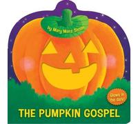 Mary Manz Simon The Pumpkin Gospel (die-cut) (Libro di cartone)