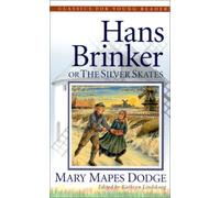 Mary Mapes Dodge Hans Brinker (Tascabile)