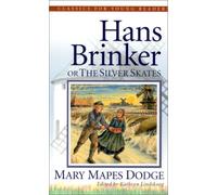Mary Mapes Dodge Lindskoog Hans Brinker (Tascabile)