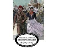 Mary Maples Dodge Hans Brinker (Copertina rigida)