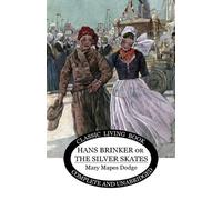 Mary Maples Dodge Hans Brinker (Tascabile)