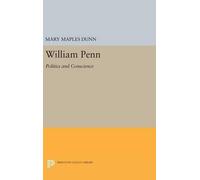 Mary Maples Dunn William Penn (Copertina rigida) Princeton Legacy Library