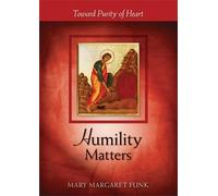 Mary Margaret Funk Humility Matters (Tascabile) The Matters Series