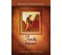 Mary Margaret Funk Tools Matter (Tascabile) The Matters Series