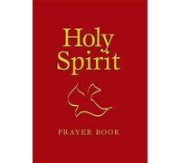 Mary Mark Wickenhiser Holy Spirit Prayer Book (Rilegato in ecopelle)
