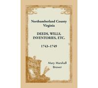 Mary Marshall B Northumberland County, Virginia Deeds, Wills, Invent (Tascabile)