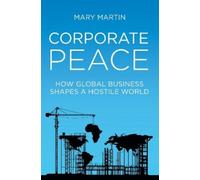 Mary Martin Corporate Peace (Copertina rigida)