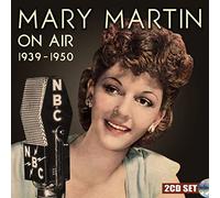 Mary Martin - On Air 1939-1950