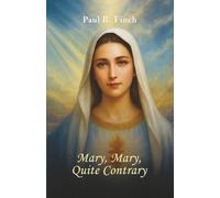 Mary, Mary, Quite Contrary