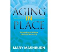 Mary Mashburn Aging in Place (Tascabile)