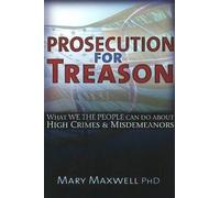 Mary Maxwell Prosecution for Treason (Tascabile)