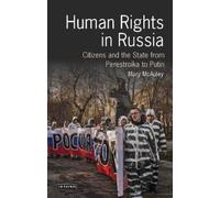 Mary McAuley Human Rights in Russia (Copertina rigida) Library of Modern Russia