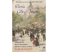 Mary McAuliffe Paris, City of Dreams (Libro di cartone)