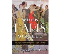 Mary McAuliffe When Paris Sizzled (Copertina rigida)
