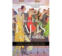 Mary McAuliffe When Paris Sizzled (Tascabile)