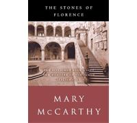 Mary McCarthy The Stones of Florence (Tascabile)
