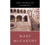 Mary McCarthy The Stones of Florence (Tascabile)