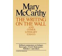 Writing On The Wall & Other Lit Essays