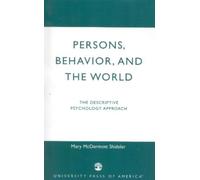 Mary McDermott Shideler Persons, Behavior, and the World (Tascabile)