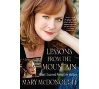 Mary McDonough Lessons From The Mountain (Tascabile)