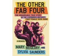 Mary McGlory Sylvia Saunders The Other Fab Four (Copertina rigida)