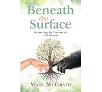 Mary McGrath Beneath the Surface (Tascabile)