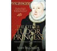 Mary McGrigor The Other Tudor Princess (Tascabile)