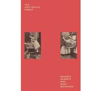 Mary McIntosh Michèle Barrett The Anti-Social Family (Tascabile)