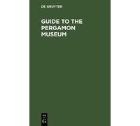 Mary McMahon Honan Guide to the Pergamon Museum (Copertina rigida)