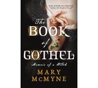 Mary McMyne The Book of Gothel (Tascabile)
