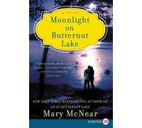 Mary McNear Moonlight On Butternut Lake: A Novel [Large Print] (Tascabile)