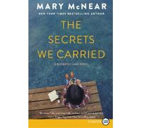 Mary McNear The Secrets We Carried [Large Print] (Tascabile) Butternut Lake
