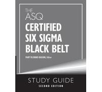 Mary McShane-Vaugh The ASQ Certified Six Sigma Black Belt Study Guid (Tascabile)