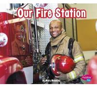 Mary Meinking Our Fire Station (Copertina rigida) Places in Our Community