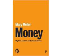 Mary Mellor Money (Tascabile) 21st Century Standpoints