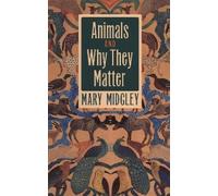 Mary Midgley Animals and Why They Matter (Tascabile)
