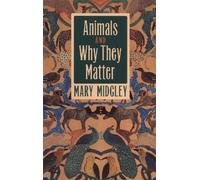 Mary Midgley Animals and Why They Matter (Tascabile)