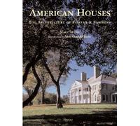 Mary Miers American Houses: The Architecture of Fairfax & Sam (Copertina rigida)